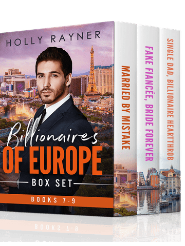 Billionaires of Europe Boxed Set: Books 7 – 9