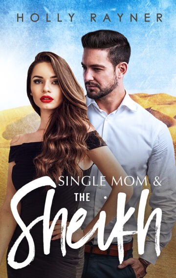 Single Mom And The Sheikh