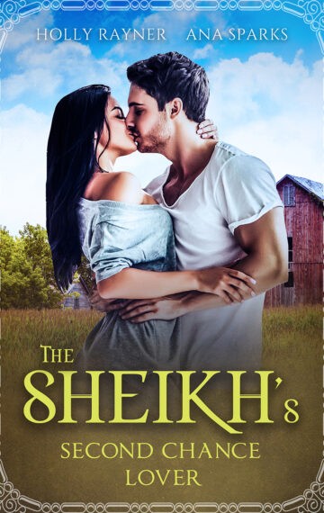 The Sheikh’s Second Chance Lover