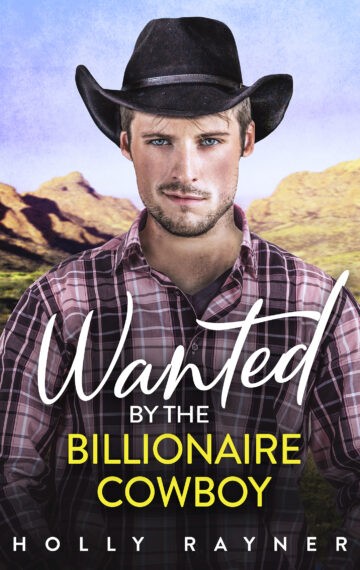 Wanted By The Billionaire Cowboy