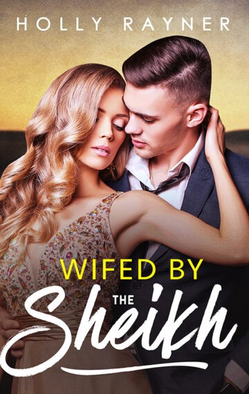 Wifed By The Sheikh