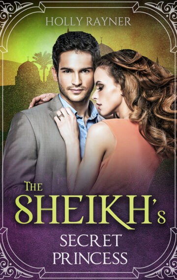 The Sheikh’s Secret Princess